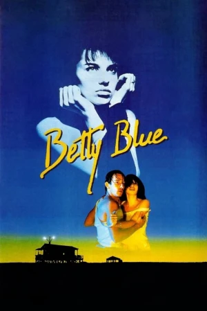 37 Độ 2 Buổi Sáng - Betty Blue (1986)