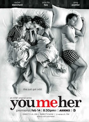 Anh, Em, Cô ấy (Phần 2) - You Me Her (Season 2) (2017)