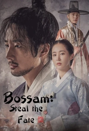 Bossam: Đánh Cắp Số Phận - Bossam: Steal The Fate (2021)