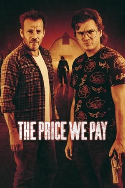 Cái Giá Chúng Ta Phải Trả - The Price We Pay (2023)