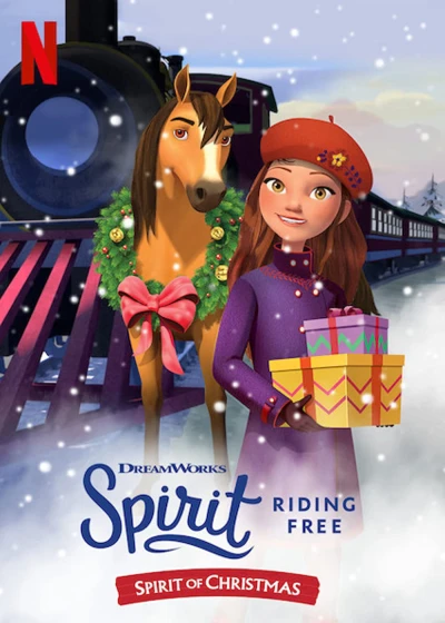 Chú Ngựa Spirit - Tự Do Rong Ruổi: Giáng Sinh Cùng Spirit - Spirit Riding Free: Spirit Of Christmas (2019)