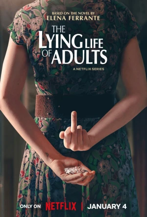 Cuộc Sống Dối Trá Của Người Lớn - The Lying Life Of Adults (2022)