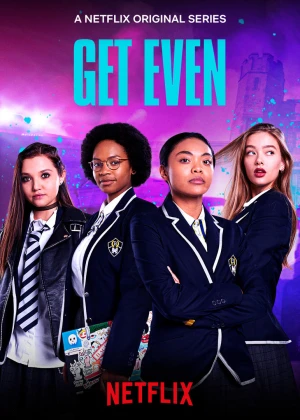 Đáng Kiếp: Đội Cổ Vũ Nổi Loạn - Rebel Cheer Squad: A Get Even Series (2022)