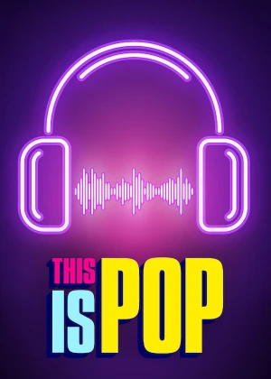 Đây là nhạc Pop - This Is Pop (2021)