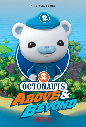 Đội Cứu Hộ Biển Khơi: Sứ Mệnh Trên Cạn (Phần 2) - Octonauts: Above & Beyond (Season 2) (2022)