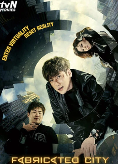 Giả Tưởng Đô Thị - Fabricated City (2017)