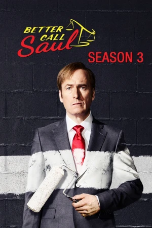 Hãy Gọi Cho Saul (Phần 3) - Better Call Saul (Season 3) (2017)