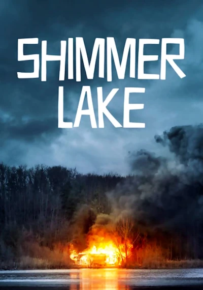 Hồ Shimmer - Shimmer Lake (2017)