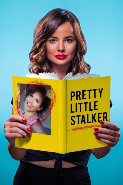 Kẻ Đeo Bám Xinh Đẹp - Pretty Little Stalker (2018)