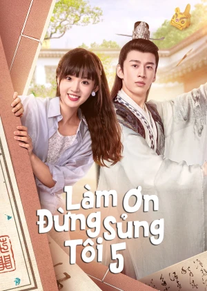 Làm Ơn Đừng Sủng Tôi (Phần 5) - Please Don't Spoil Me (Season 5) (2023)