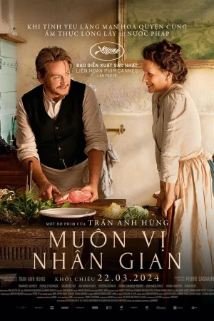 Muôn Vị Nhân Gian - The Taste of Things (2023)