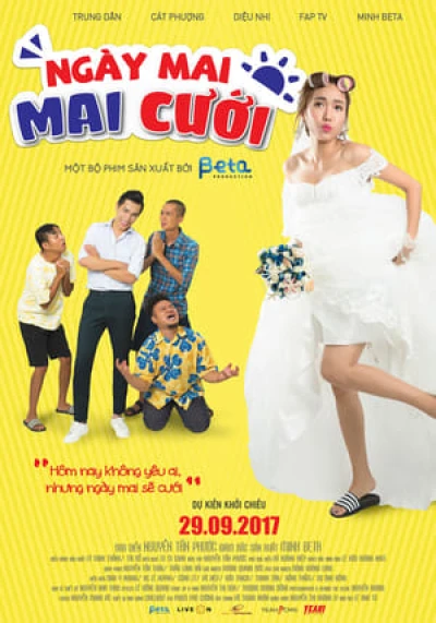 Ngày Mai Mai Cưới - Get Married (2017)