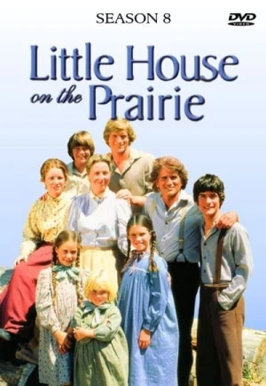 Ngôi Nhà Nhỏ Trên Thảo Nguyên (Phần 8) - Little House On The Prairie (Season 8) (1981)