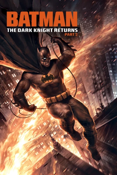 Nguời Dơi: Kỵ Sĩ Bóng Đêm Trở Lại, Phần 2 - Batman: The Dark Knight Returns, Part 2 (2013)