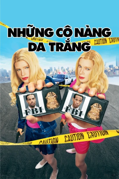 Những Cô Nàng Da Trắng - White Chicks (2004)