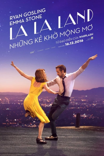 Những Kẻ Khờ Mộng Mơ - La La Land (2016)