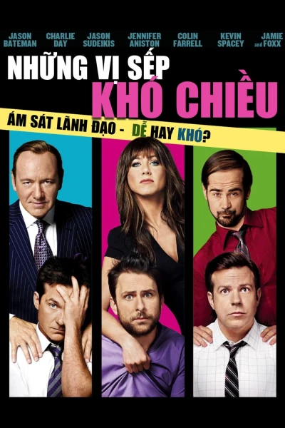 Những Vị Sếp Khó Tính - Horrible Bosses (2011)