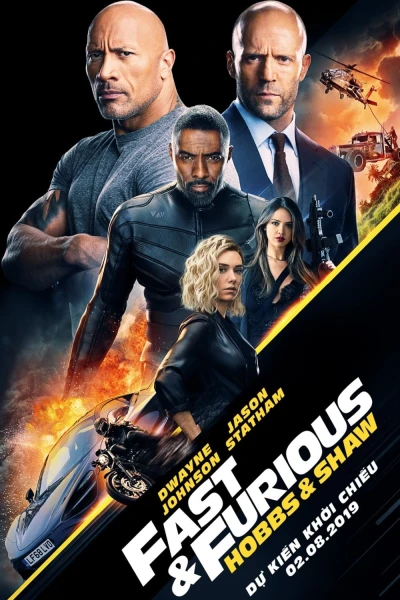 Quá Nhanh Quá Nguy Hiểm: Hobbs & Shaw - Fast & Furious Presents: Hobbs & Shaw (2019)