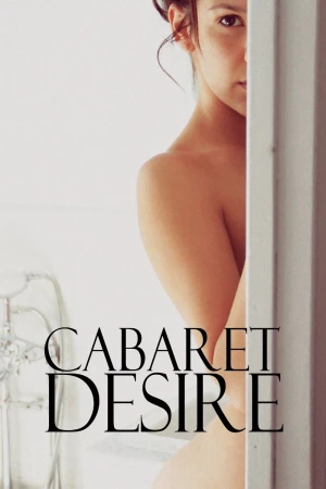 Quán Rượu Rực Tình - Cabaret Desire (2011)