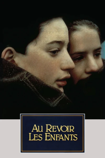 Tạm Biệt Những Đứa Trẻ - Au Revoir Les Enfants (1987)