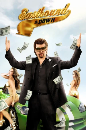 Thất Thế (Phần 1) - Eastbound & Down (Season 1) (2009)