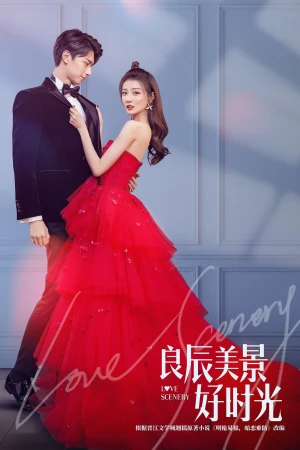 Thời Gian Lương Thần Mỹ Cảnh - Love Scenery (2021)