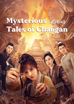 Trường An Bí Văn Lục - Mysterious Tales Of Chang'an (2022)