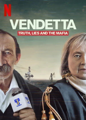 Vendetta: Sự Thật, Lừa Dối Và Mafia - Vendetta: Truth, Lies And The Mafia (2021)