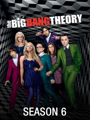 Vụ Nổ Lớn (Phần 6) - The Big Bang Theory (Season 6) (2012)