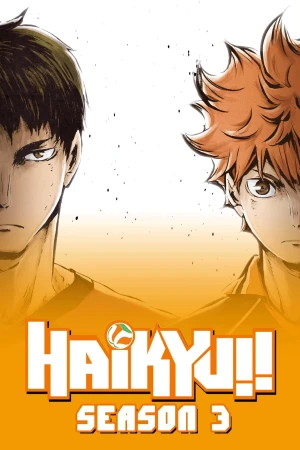 Vua Bóng Chuyền Haikyuu (Phần 3) - Haikyu!! (Season 3) (2016)