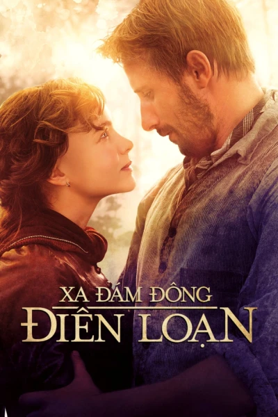 Xa Đám Đông Điên Loạn - Far from the Madding Crowd (2015)